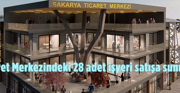 Sakarya Büyükşehir Belediyesi 28 adet işyerini satışa sundu